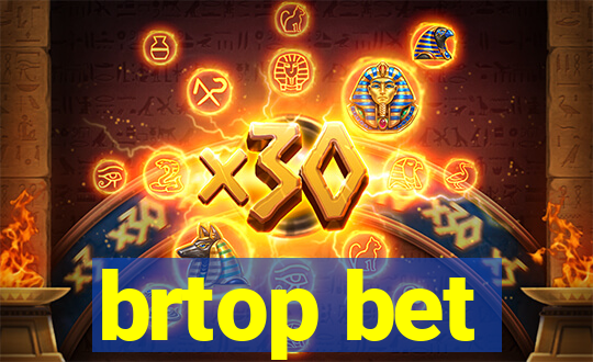 brtop bet